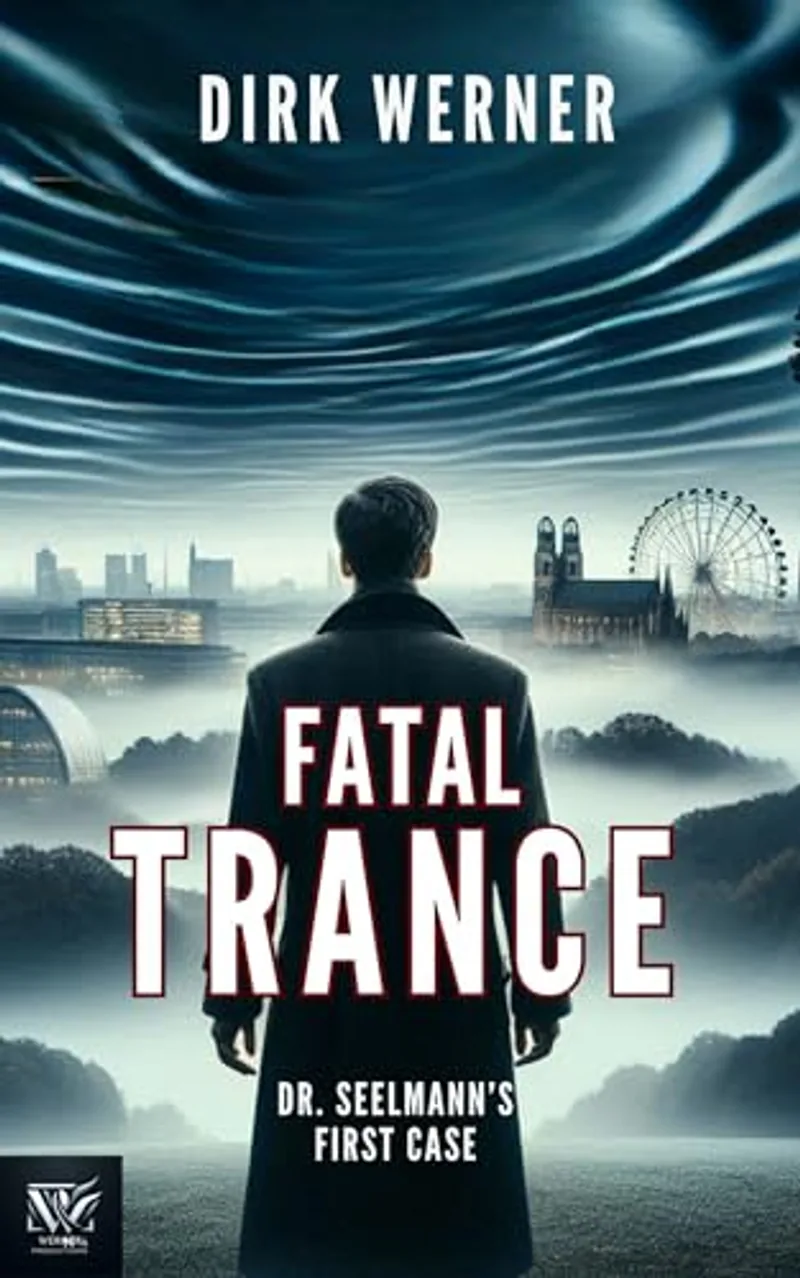 Fatal Trance: Dr. Seelmann's First Case cover