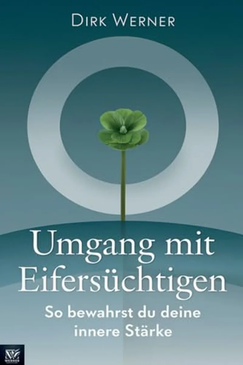 Umgang mit Eifersüchtigen – Dirk Werner