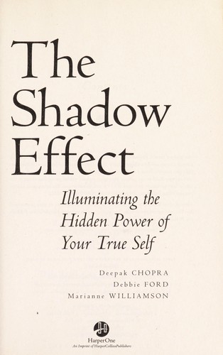 The Shadow Effect – Chopra, Williamson, Ford