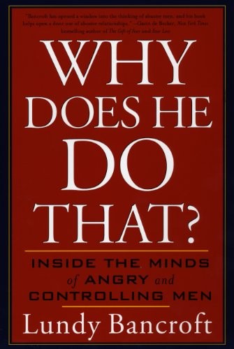 Why Does He Do That? – Lundy Bancroft